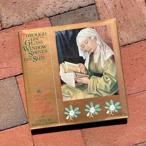 Through the Glass Window Shines the Sun Medieval Poetry Illumination